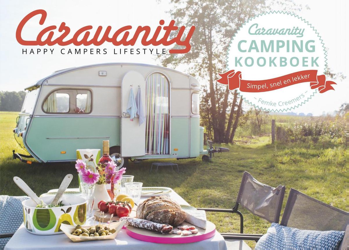 Caravanity camping kookboek - Femke Creemers