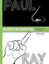 Boogers Are Brain Food