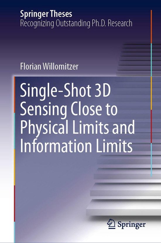 Springer Theses - Single-Shot 3D Sensing Close to Physical L ... - cover