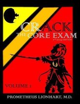 Crack the Core Exam- Crack the Core Exam - Volume 1