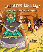 Carefree, Like Me!