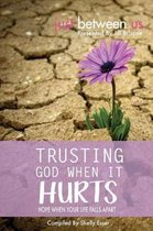 Trusting God When It Hurts