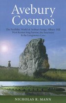 Avebury & The Cosmos Of Our Ancestors
