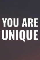 You Are Unique