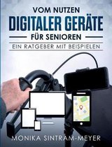 Vom Nutzen digitaler Ger�te f�r Senioren