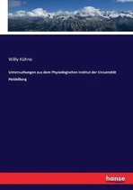 Untersuchungen aus dem Physiologischen Institut der Universitat Heidelberg