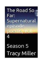 The Road So Far