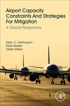 Airport Capacity Constraints and Strategies for Mitigation
