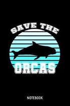 Save The Orcas Notebook