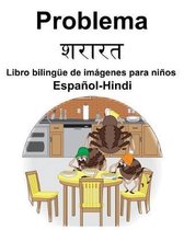 Espa ol-Hindi Problema/शरारत Libro biling e de im genes para ni os