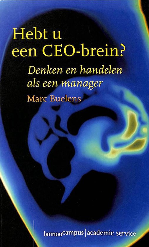 Cover van het boek 'Hebt u een CEO Brein ?' van Marc Buelens