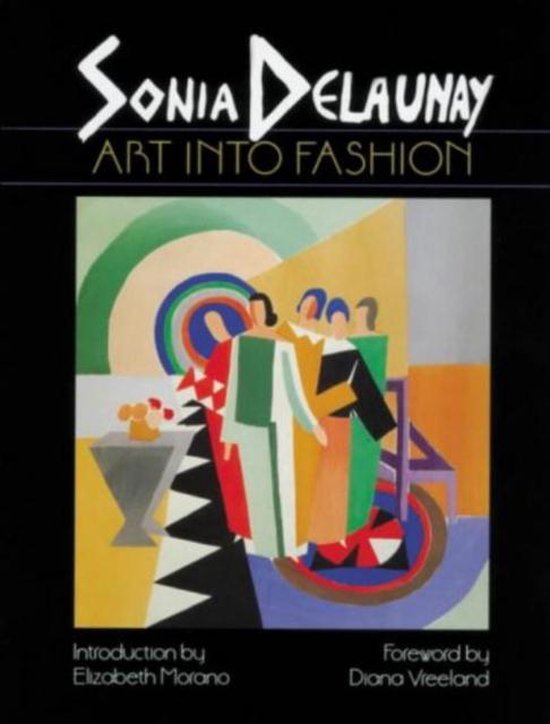 Sonia Delaunay Art Into Fashion - cover