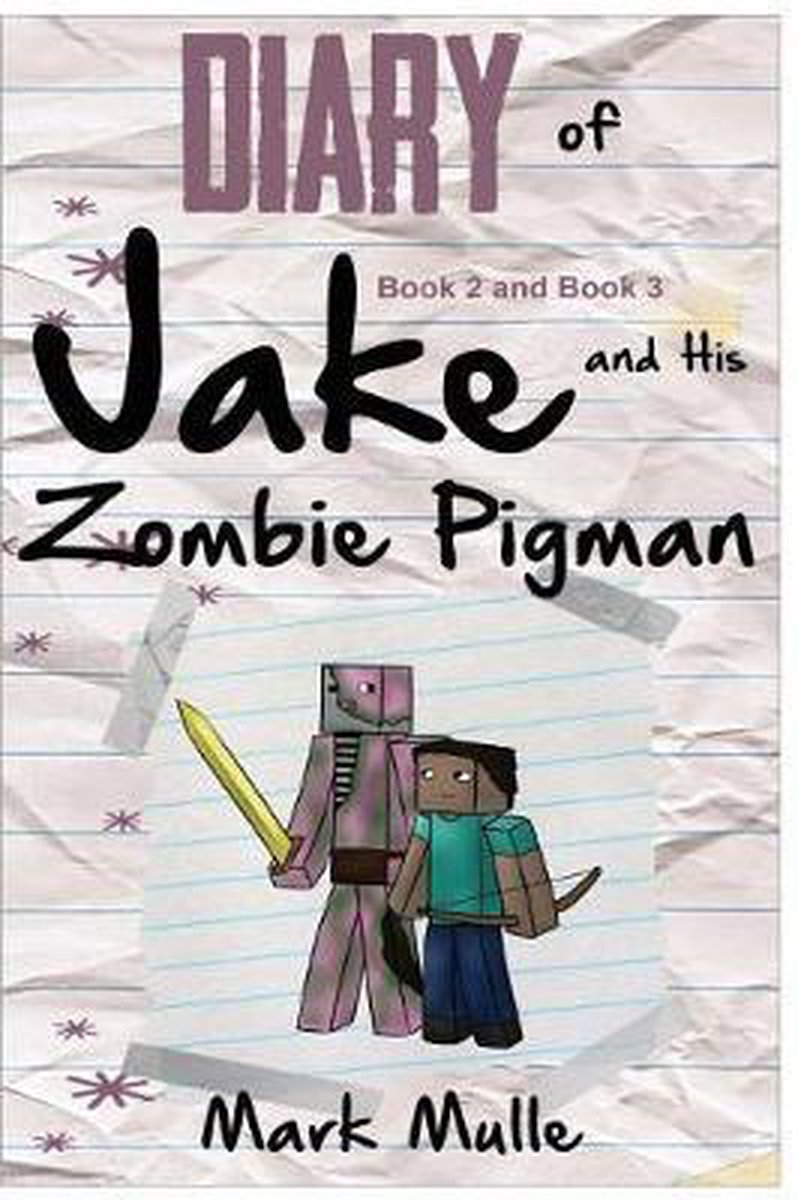 Bol Com Diary Of Jake And His Zombie Pigman Book 2 And Book 3 An Unofficial Minecraft Book