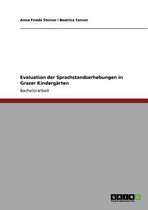 Evaluation Der Sprachstandserhebungen in Grazer Kindergarten
