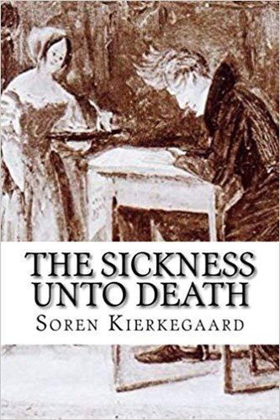 Boekomslag van 'The Sickness Unto Death' door Soren Kierkegaard met een sepia-afbeelding van een man en een vrouw aan een tafel.