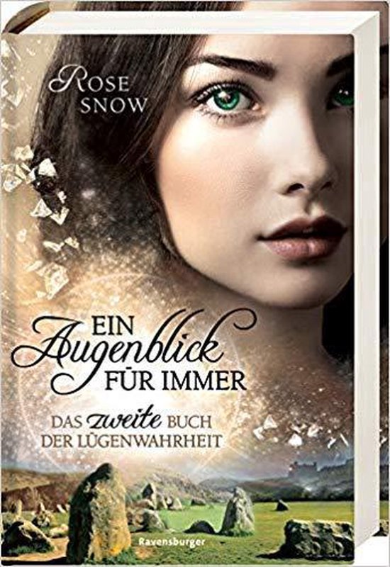 Ein Augenblick für immer. Das zweite Buch der Lügenwahrhei ... - cover