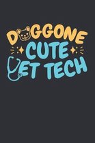 Doggone Cute Vet Tech