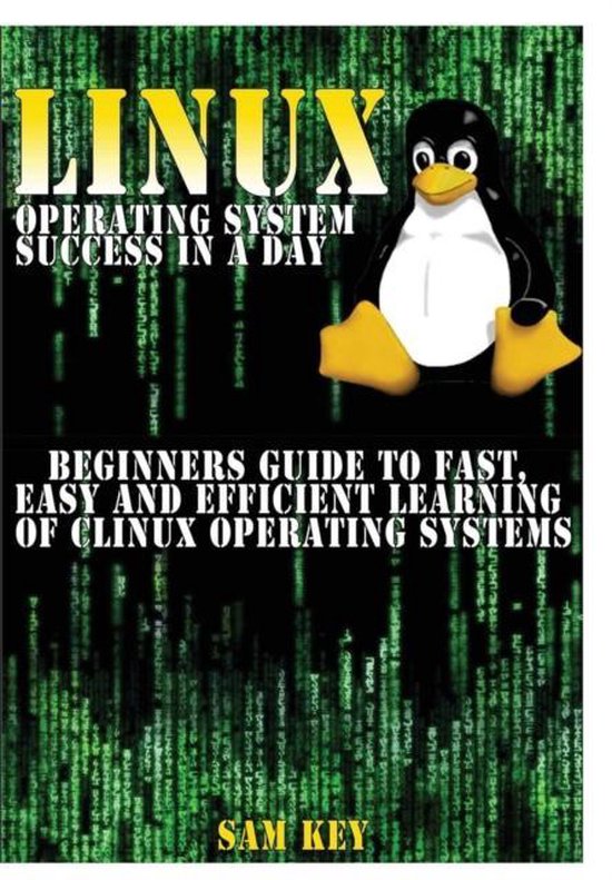 Linux Operating System Success in a Day - cover