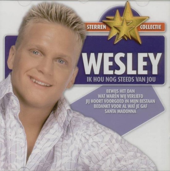 Wesley - ik hou nog steeds van jou