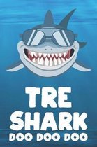 Tre - Shark Doo Doo Doo