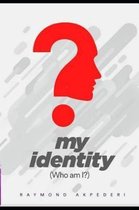 My identity