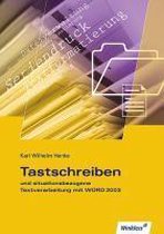 Tastschreiben und situationsbezogene Textverarbeitung mit WORD 2003