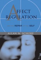 Affect Regulation & The Repair Of the