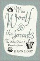 Mrs. Woolf & the servants - The hidden heart of domestic service