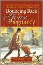 Bouncing Back After Your Pregnancy