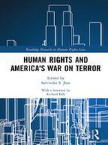 Routledge Research in Human Rights Law - Human Rights and America's War on Terror