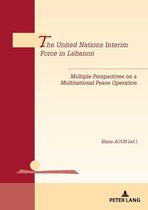 Géopolitique et résolution des conflits / Geopolitics and Conflict Resolution 22 - The United Nations Interim Force in Lebanon