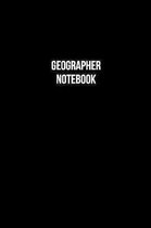 Geographer Notebook - Geographer Diary - Geographer Journal - Gift for Geographer