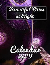 Beautiful Cities at Night Calendar 2019