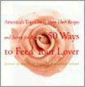 50 Ways to Feed Your Lover
