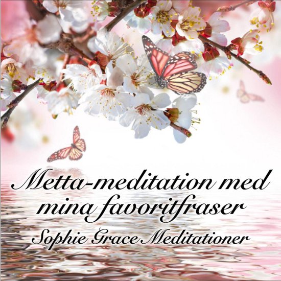 Metta-meditation med mina favoritfraser - cover