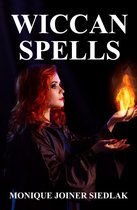 Practical Magick 3 - Wiccan Spells