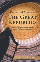 Rome and America: The Great Republics