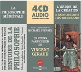 Un Cours Particulier De Vincent Giraud - Histoire De La Philosophie : La Philosophie Mediev (4 CD)