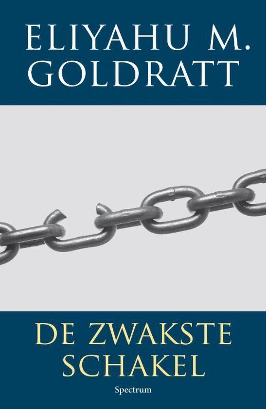 Cover van het boek 'De zwakste schakel' van Eliyahu M. Goldratt