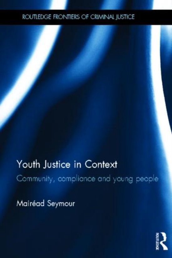 Routledge Frontiers of Criminal Justice- Youth Justice in Co ... - cover