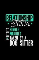 Relationship Status Taken by a Dog Sitter