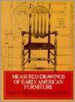Measured Drawings Of Early American Furniture