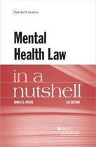 Nutshell Series- Mental Health Law in a Nutshell