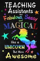 Teaching Assistants are Fabulous, Sassy and Magical