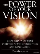 The Power of your Vision