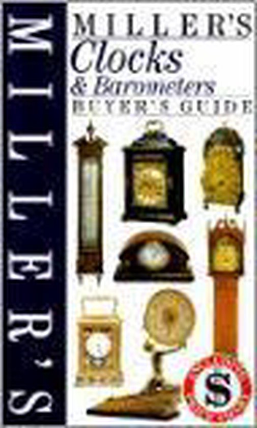 Miller's Clocks And Barometers Buyer's Guide - cover