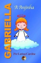 Gabriella, A Anjinha