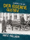 Classics To Go - Der eiserne Gustav