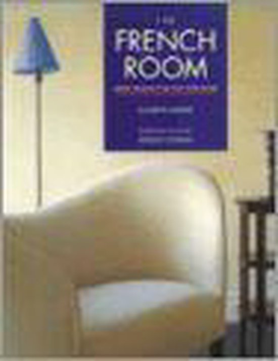 The French Room, Elizabeth Wilhide 9781850298250 Boeken