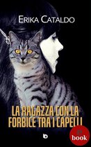 Collana Sentieri: narrativa italiana - La ragazza con la forbice tra i capelli